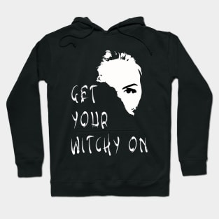 get your witchy on Hoodie